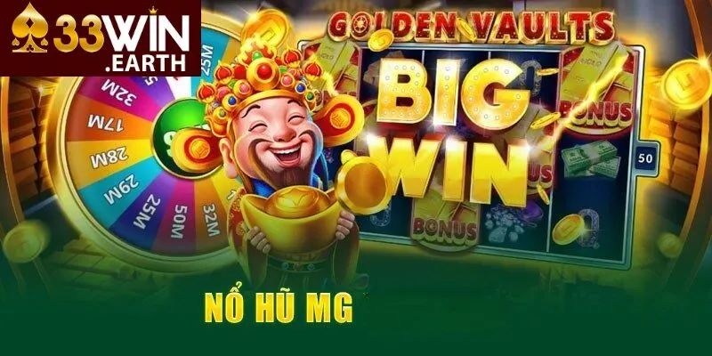 Nổ hũ MG tại 33win