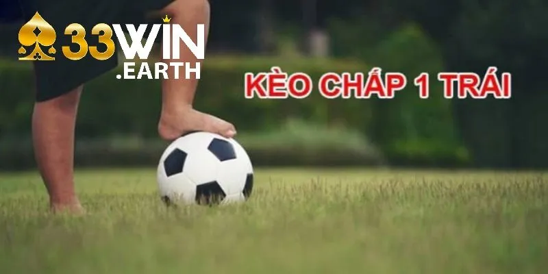 keo chap 1 trai 33win 1